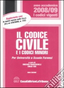 Il codice civile e i codici minori libro di Franceschelli V. (cur.); Tosi E. (cur.)