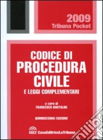 Codice di procedura civile e leggi complementari libro