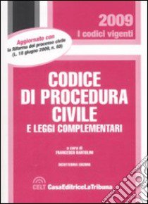 Codice di procedura civile e leggi complementari libro di Bartolini F. (cur.)