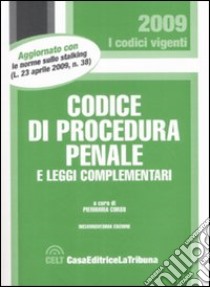 Codice di procedura penale e leggi complementari libro di Corso P. (cur.)