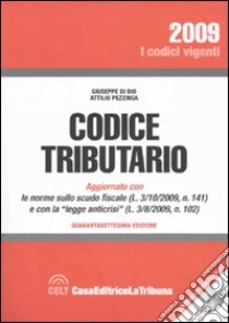 Codice tributario. Con CD-ROM libro di Di Dio Giuseppe; Pezzinga Attilio