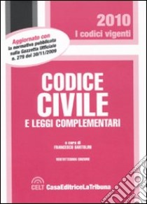 Codice civile e leggi complementari libro di Bartolini F. (cur.)