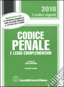 Codice penale e leggi complementari libro di Alibrandi L. (cur.)