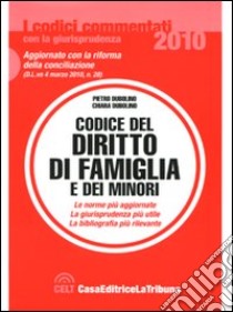 Codice del diritto di famiglia e dei minori libro di Dubolino Chiara - Dubolino Chiara