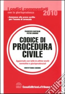 Codice di procedura civile libro di Bartolini Francesco; Savarro Pietro