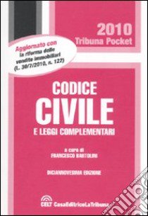 Codice civile e leggi complementari libro di Bartolini F. (cur.)