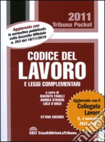 Codice del lavoro e leggi complementari libro