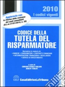 Codice della tutela del risparmiatore libro