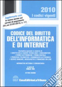 Il codice del diritto dell'informatica e di Internet libro di Tosi E. (cur.)