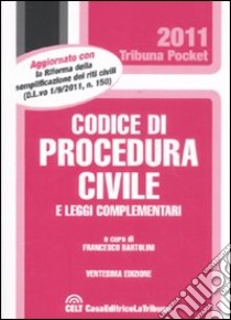 Codice di procedura civile e le leggi complementari libro