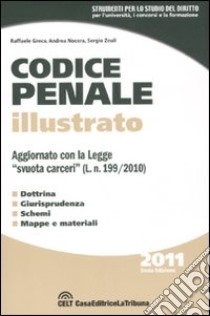 Codice penale illustrato libro di Greco Raffaele - Nocera Andrea - Zeuli Sergio