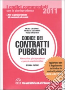 Codice dei contratti pubblici libro di Centofanti N. (cur.); Centofanti P. (cur.)