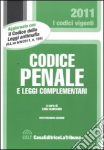 Codice penale e leggi complementari libro