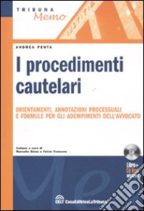 Procedimenti cautelari. Con CD-ROM libro di Penta A.