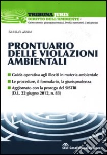 Prontuario delle violazioni ambientali libro di Guagnini Giulia