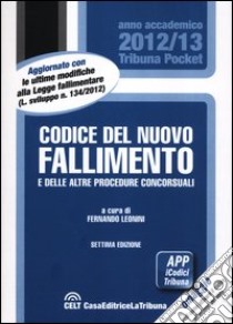 Codice del nuovo fallimento e delle altre procedure concorsuali libro