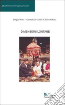 Dimensioni lontane libro di Botta Sergio; Cerri Alessandro; Letizia Chiara