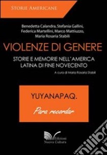 Violenze di genere libro di Stabili M. R. (cur.)