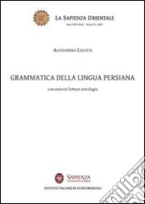 Grammatica della lingua persiana libro di Coletti Alessandro