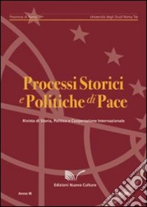 Processi storici e politiche di pace (2008). Vol. 5 libro di Breccia A. (cur.)