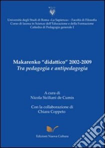 Makarenko «didattico» 2002-2009 libro di Siciliani de Cumis Nicola