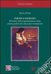 Paraula escricha libro di Zimei Enrico