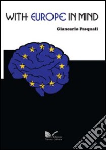 With Europe in mind libro di Pasquali Giancarlo