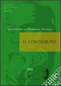 Il contributo (2010). Vol. 3 libro di Serra Teresa