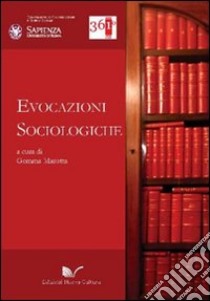 Evocazioni sociologiche libro di Marotta G. (cur.)