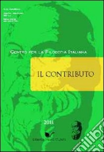 Il contributo (2011). Vol. 1 libro di Serra Teresa