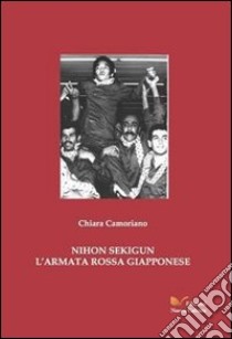 Nihon Sekigun libro di Camoriano Chiara