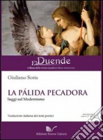 La pálida pecadora libro di Soria Giuliano