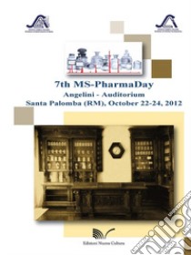 7th MS-PharmaDay libro di Raffaelli A. (cur.)