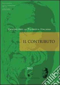 Il contributo (2012). Vol. 3 libro di Serra Teresa