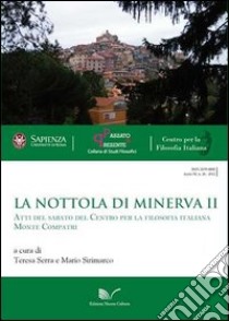 La nottola di Minerva. Vol. 2 libro di Serra Teresa