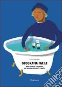 Geografia facile. Con 2 CD-ROM libro di Scataglini Carlo