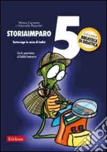 StoriaImparo. Vol. 5: Tarta-ruga in cerca di indizi libro di Mazzobel Antonella; Camerin Marina