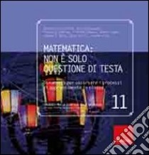 Matematica: non è solo questione di testa. Strumenti per osservare i processi di apprendimento in classe libro