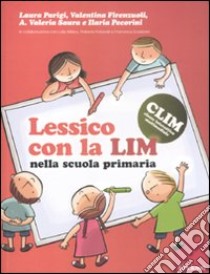 Lessico con la Lim nella scuola primaria libro