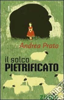 Il solco pietricato libro di Prato Andrea