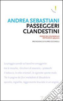 Passeggeri clandestini libro di Sebastiani Andrea