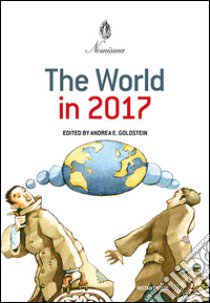 The world in 2017 libro di Goldstein A. E. (cur.)