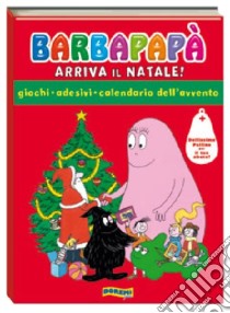 Arriva il Natale! Barbapapà. Con adesivi libro