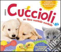 I cuccioli. Teneri puzzle. Ediz. illustrata libro