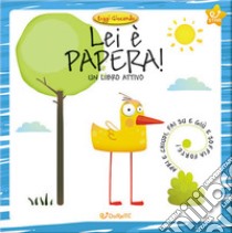 Lei è Papera! libro