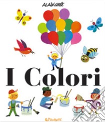 I colori. Ediz. a colori libro di Grée Alain