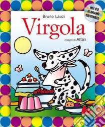 Virgola. Con CD Audio libro di Lauzi Bruno - Altan Tullio F.