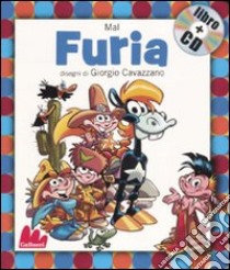 Furia. Con CD Audio libro di Mal - Cavazzano Giorgio