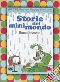 Storie del minimondo. Lilliput put. DVD. Con libro libro di Bozzetto Bruno