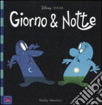 Giorno & notte libro di Newton Teddy